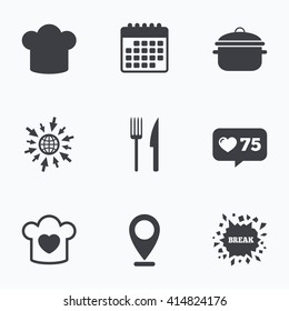 Calendar, like counter and go to web icons. Chief hat and cooking pan icons. Fork and knife signs. Boil or stew food symbols. Location pointer.