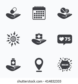 Calendar, like counter and go to web icons. Helping hands icons. Medical health insurance symbols. Drugs pills bottle signs. Medicine tablets. Location pointer.