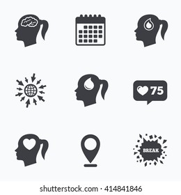 Calendar, like counter and go to web icons. Head with brain icon. Female woman think symbols. Blood drop donation signs. Love heart. Location pointer.
