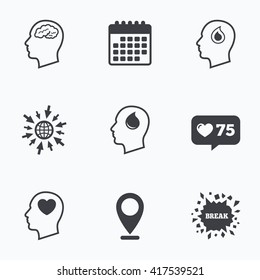 Calendar, like counter and go to web icons. Head with brain icon. Male human think symbols. Blood drop donation sign. Love heart. Location pointer.
