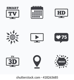 Calendar, like counter and go to web icons. Smart TV mode icon. Widescreen symbol. High-definition resolution. 3D Television sign. Location pointer.