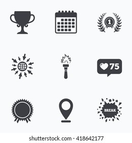 Calendar, like counter and go to web icons. First place award cup icons. Laurel wreath sign. Torch fire flame symbol. Prize for winner. Location pointer.