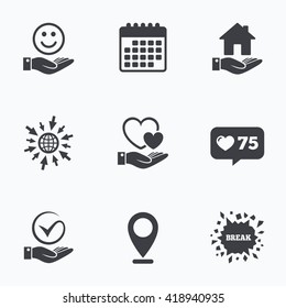 Calendar, like counter and go to web icons. Smile and hand icon. Heart and Tick or Check symbol. Palm holds house building sign. Location pointer.