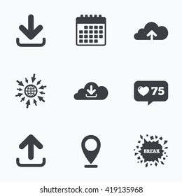 Calendar, like counter and go to web icons. Download now icon. Upload from cloud symbols. Receive data from a remote storage signs. Location pointer.