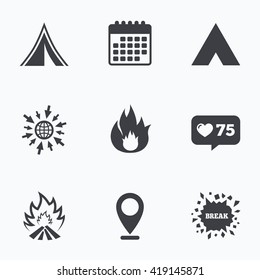 Calendar, like counter and go to web icons. Tourist camping tent icons. Fire flame sign symbols. Location pointer.