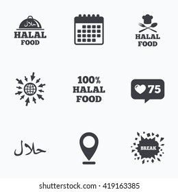 Calendar, like counter and go to web icons. Halal food icons. 100% natural meal symbols. Chef hat with spoon and fork sign. Natural muslims food. Location pointer.