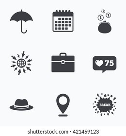 Calendar, like counter and go to web icons. Clothing accessories icons. Umbrella and headdress hat signs. Wallet with cash coins, business case symbols. Location pointer.