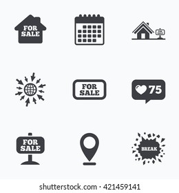 Calendar, like counter and go to web icons. For sale icons. Real estate selling signs. Home house symbol. Location pointer.