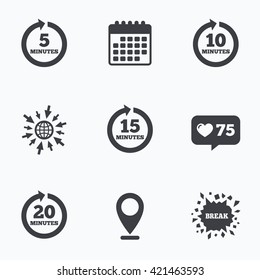 Calendar, like counter and go to web icons. Every 5, 10, 15 and 20 minutes icons. Full rotation arrow symbols. Iterative process signs. Location pointer.