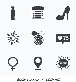 Calendar, like counter and go to web icons. Wedding dress icon. Women shoe sign. Perfume glamour fragrance symbol. Location pointer.