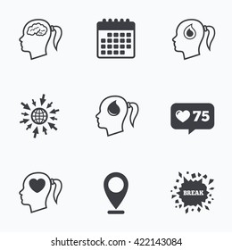 Calendar, like counter and go to web icons. Head with brain icon. Female woman think symbols. Blood drop donation signs. Love heart. Location pointer.