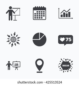 Calendar, like counter and go to web icons. Diagram graph Pie chart icon. Presentation billboard symbol. Supply and demand. Man standing with pointer. Location pointer.