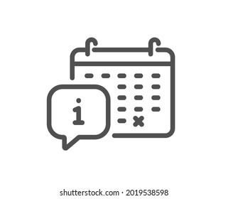 Calendar Line Icon. Appointment Information Sign. Event Schedule Symbol. Quality Design Element. Linear Style Calendar Icon. Editable Stroke. Vector