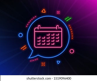 Calendar line icon. Neon laser lights. Accounting sign. Calculate finance symbol. Business audit. Glow laser speech bubble. Neon lights chat bubble. Banner badge with calendar icon. Vector