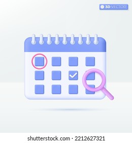 Calendar with magnifying glass icon symbols. Check Mark, Focus appointment, Schedule assignment, business event planning concept. 3D vector isolated illustration design. Cartoon pastel Minimal style.