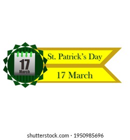 Calendar March 17 and original lettering St. Patricks Day on a green and gold background. Illustration for St. Patrick's day posters, greeting cards, print and web projects.