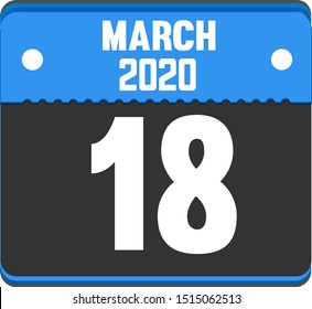 Calendar MARCH 18 year 2020. Vector flat daily calendar icon. Date and time, day, month. Holiday. simple and clean design. Vector illustration.