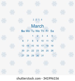 Calendar March 2016 vector design. Week starts from Sunday. snowflakes on a white background