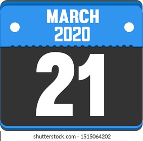 Calendar MARCH 21 year 2020. Vector flat daily calendar icon. Date and time, day, month. Holiday. simple and clean design. Vector illustration.