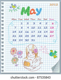 Calendar for May 2012. Week starts on Monday. Leaf torn from a notebook into a cell. Exercise book in a cage. Illustration of Mother's Day