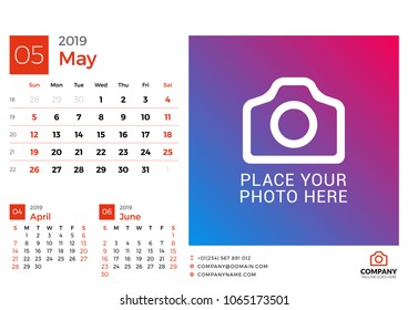 Calendar for May 2019. Vector design print template with place for photo and company logo. Week starts on Sunday. 3 months on page