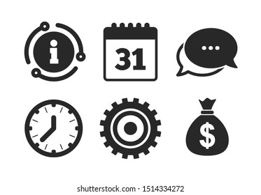 Calendar and mechanical clock signs. Chat, info sign. Business icons. Dollar money bag and gear symbols. Classic style speech bubble icon. Vector
