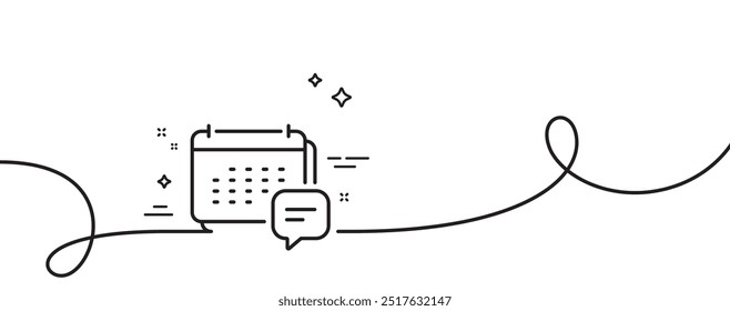 Calendar message line icon. Continuous one line with curl. Schedule planner sign. Speech bubble symbol. Message single outline ribbon. Loop curve pattern. Vector