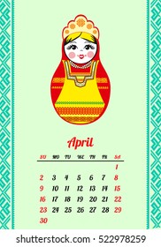 Calendar with nested dolls 2017. Matryoshka with different Russian national ornament. 2017 design. April . Week Starts Sunday. Vector illustration. Eps 10.