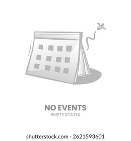 Calendar, no events, empty calendar, schedule, appointments, no tasks, no meetings, schedule free. Vector Illustration