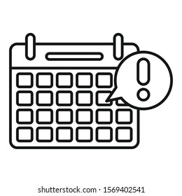 Calendar notification icon. Outline calendar notification vector icon for web design isolated on white background
