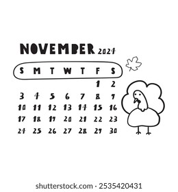 Calendar for November 2024 with little turkey. Black color. Hand drawn vector illustration on white background.