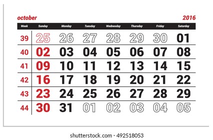 Calendar for October 2016. On the calendar shows the year, month, week and date. Sunday indicated with a separate color.