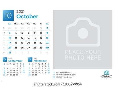 Calendar for October 2021. Vector design print template with place for photo. Week starts on Sunday. 3 months on page