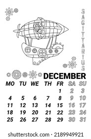 Calendar page 2023 december in steampunk style. Illustration of the zodiac sign sagittarius in the form of a fabulous steampunk-style airship decorated with gears.   doodle style.