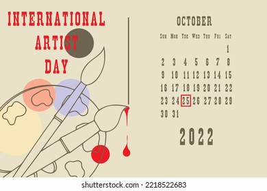 Calendar page with a calendar grid by dates for a holiday event - International Artist Day