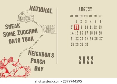 Calendar page with a calendar grid by dates for a holiday event - National Sneak Some Zucchini Onto Your Neighbors Porch Day