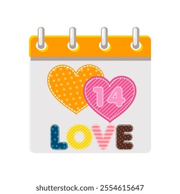 Calendar page for Happy Valentine Day with hearts and word LOVE. Vector cartoon greeting card, sticker or invitation