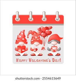 Calendar page for Happy Valentine Day with illustration Cartoon Gnomes. Three gnomes holding balloons and gifts in the form of a heart