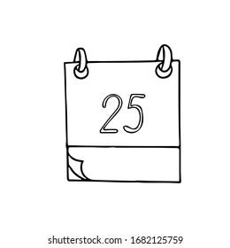 calendar page with number 25 hand drawn in doodle style. simple scandinavian liner. Christmas, planning, business, date. single element for design icon