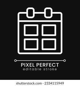 Calendar pixel perfect white linear icon for dark theme. Timetable. Business meeting. Planning events. Thin line illustration. Isolated symbol for night mode. Editable stroke. Poppins font used