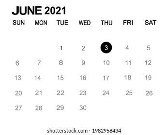 Calendar planner for the 1-30 June 2021, deadline day. Isolate on white background copy space for your text.vector Illustration.