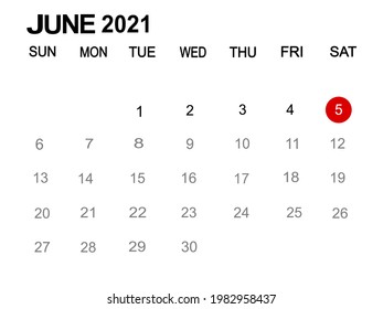 Calendar planner for the 1-30 June 2021, deadline day. Isolate on white background copy space for your text.vector Illustration.