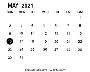 Calendar planner for the 1-31 month May 2021, deadline day. Isolate on white background copy space for your text. Vector illustration.