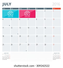 Calendar Planner 2016 Design Template with Place for Photos and Notes. July. Week Starts Monday