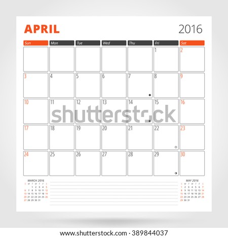 Calendar Planner for 2016 Year. April. Design Print Template with Place for Photos and Notes. Week Starts Sunday. Stationery Design