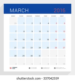 Calendar Planner for 2016 Year. Vector Stationery Design Print Template. Square Pages with Place for Notes. Week Starts Monday. March 2016