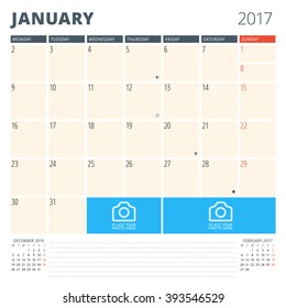 Calendar Planner for 2017 Year. Design Template with Place for Photos and Notes. January. Week Starts Monday