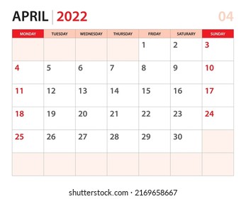 Calendar planner 2022 - April 2022 template, week start on Monday, Desk calendar 2022 year, simple and clean design, Wall calendar design, Corporate design planner template, red background