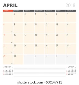 Calendar Planner for April 2018. Design Template. Week Starts on Sunday. 3 Months on the Page