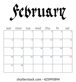 calendar planner for february 2017. handwritten name of month in the Gothic style. week starts monday. vector illustration isolated on a white background